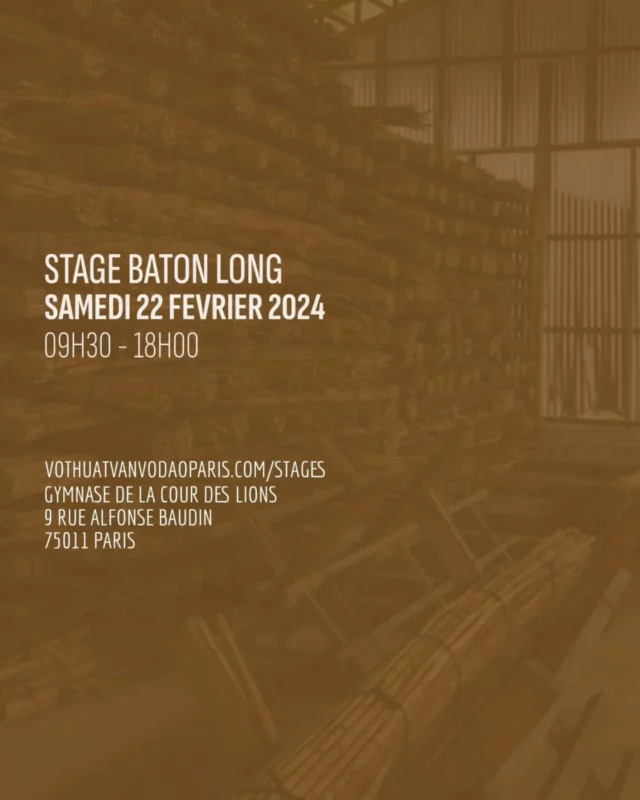 Stage Bâton long, le samedi 22 février 2025, l'inscription est obligatoire car le matériel est limité.

L'objectif de ce stage est de savoir manipuler un bâton long dans plusieurs situations. Le programme du matin est centré autour de la manipulation. L'après-midi est consacré au combat  bâton vs bâton et au song luyen. Nous allons en profiter pour voir aussi quelques mouvements d'un quyen de bâton long.

Lieu : Gymnase de la cour des lions
Adresse : 9 Rue Alphonse Baudin, 75011 Paris
Métro : M5 Richard Lenoir, M8 St Sébastien Froissard, M9 St Ambroise
Horaires : 9h30 - 18h00

Détail :
Arrivée : 9h30 - Vestiaires + Installation du matériel
Début : 10h00 - Salut + début du stage
Pause : 12h00 - 13h30 - pause repas
Après midi : 13h30 - 17h30 - deuxième partie du stage
Fin : 17h30 - Rangement

Info pratique :
Apportez une paire de chaussure de sport et un sweat en plus de votre tenue complète (veste, pantalon, ceinture). 
Prenez aussi vos armes pour la partie song luyen
Pour la partie repas, prévoyez quelque chose sinon il y a de quoi acheter de la nourriture pas loin.

Le stage est gratuit pour les membres de la FFK et de notre fédération. Comme déjà mentionné ci-dessus les places sont limitées, donc l'inscription est obligatoire. Le lien est sur notre site ( www.vothuatvanvodaoparis.com/stage) ou dans la bio